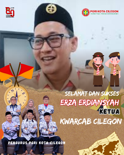 PGRI Kota Cilegon Ucapkan Selamat atas Terpilihnya Erza Erdiasyah sebagai Ketua Kwarcab Gerakan Pramuka Kota Cilegon