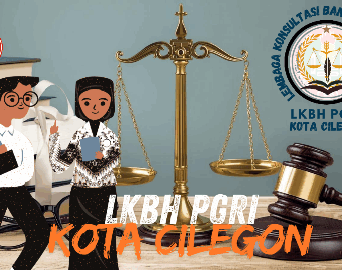LKBH PGRI Kota Cilegon Hadir Memberikan Payung Hukum bagi Guru