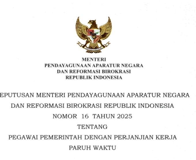 Baca ; Keputusan MenPAN-RB No. 16 Tahun 2025 tentang PPPK Paruh Waktu