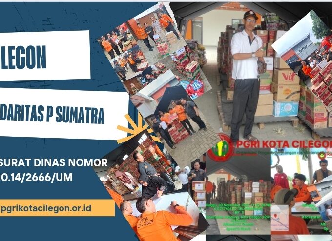 Solidaritas untuk Sumatra: Wali Kota Cilegon Instruksikan Mobilisasi Logistik, Dinas Pendidikan dan PGRI Galang Kekuatan Sekolah
