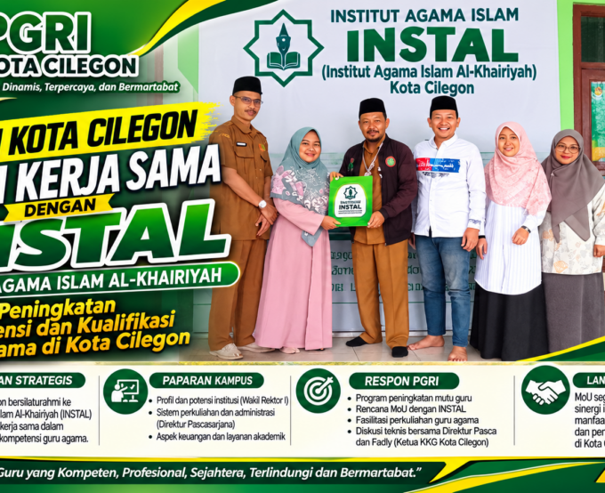PGRI KOTA CILEGON JAJAKI KERJA SAMA DENGAN INSTITUT AGAMA ISLAM AL-KHAIRIYAH, DORONG PENINGKATAN KOMPETENSI GURU AGAMA